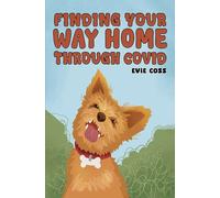 Finding Your Way Home through COVID
