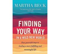 Finding Your Way In A Wild New World