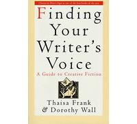 Finding Your Writer's Voice: A Guide to Creative Fiction