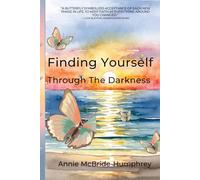 Finding Yourself Through The Darkness