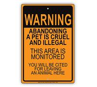 Findkate Warning Abandoning A Pet Is Cruel And Illegal Notice Animal Aluminium Tin Sign Vintage Retro Funny Sign Home Club Bar Wall Art Decor 12""x16"" Metal Sign