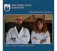 Findlay Napier & Megan Henwood - The Story Song Scientists - Quantum Lyrics