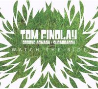 Findlay, Tom - Watch The Ride