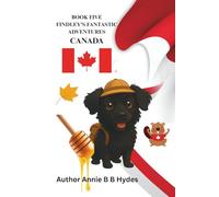 Findley’s Fantastic Adventures Book Five: Canada