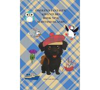 FINDLEY’S FANTASTIC ADVENTURES BOOK NINE: SCOTTISH ISLANDS