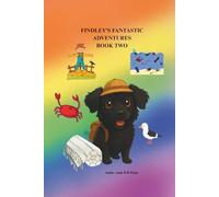 FINDLEY’S FANTASTIC ADVENTURES: BOOK TWO: 2