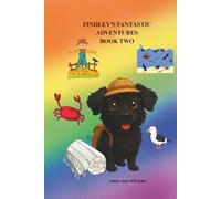 FINDLEY’S FANTASTIC ADVENTURES: BOOK TWO