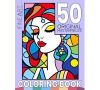 Fine Art Moments™ Coloring Book 5: Make Your Own Minimalist Masterpiece - Easy & Elegant, Satisfying Art Therapy for Adults | Perfect for Relaxation, ... Moments™ Collection | Art Coloring Book Set)