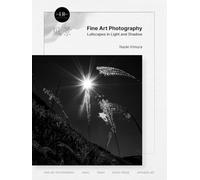 Fine Art Photography: Lullscapes in Light and Shadow