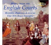 Fine Arts Brass Ensemble – Music from the English Courts