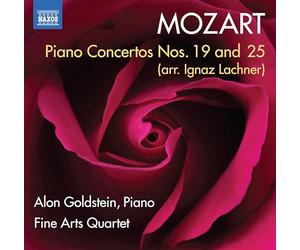 Fine Arts Quartet; Alon Goldstein - Wolfgang Amadeus Mozart: Piano Concertos Nos. 19 and 25