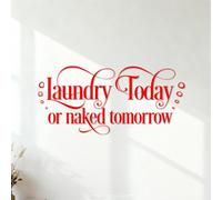 Fine Carving Decals Do The Laundry Today Or Tomorrow Quote Laundry Text with Bubble Clothes Laundry Shop 53x113.6cm Personalized Customization Red