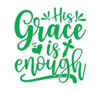 Fine Carving Decals His Grace is Enough 36x38cm Self Adhesive Green