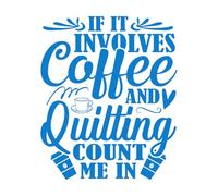 Fine Carving Stickers Coffee and Quilting Quilter Crafty Hobby Quilts Cr 51x61.1cm Removable Without Leaving Glue Blue