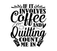Fine Carving Stickers Coffee and Quilting Quilter Crafty Hobby Quilts Cr 68x81.4cm It Won't Fall Off Black