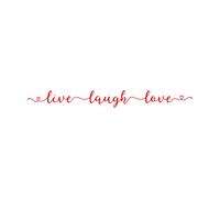 Fine Carving Stickers Handwritten Live Laugh Love Quote as Logo Script 12x115.4cm Can Modify and add Information Red