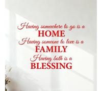 Fine Carving Stickers Having Somewhere to go is a Home.Having Someone to Love is a Family.Having Both is a Blessing. 42x60.3cm Multi Color Selection Red