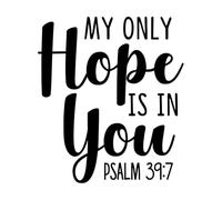 Fine Carving Stickers my only hope is in you 42x47.9cm Removable without leaving glue Black