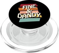 Fine & Dandy, Cool Funny Retro 60s 70s Hippy Saying Phrase PopSockets PopGrip for MagSafe