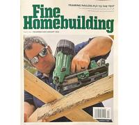 Fine Home Building Magazine December January 2026 Framing Nailers Put To The Test