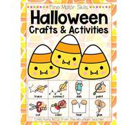 Fine Motor Skills for Toddlers, Preschool or Kindergarten: Halloween Crafts and Activities Book Pre Writing Skills Development, Scissor Skills ... Markers Learning Book, Learn with Dot to Dot