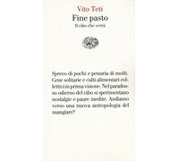 Fine pasto: Il cibo che verrà (Vele)
