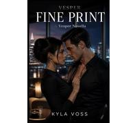 Fine Print: A Vesper Novella - Dark Erotic Romance (Book 24)