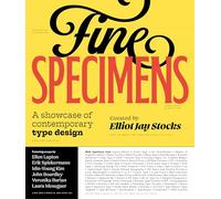 Fine Specimens: A Showcase of Contemporary Type Designs