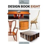 Fine Woodworking Design Book Eight: Original Furniture from the World's Finest Craftsmen: 08