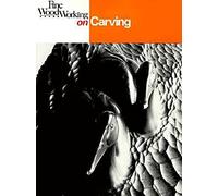 "Fine Woodworking" on Carving