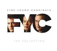 Fine Young Cannibals - Fine Young Cannibals: The Collection