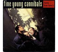 Fine Young Cannibals - Funny How Love In-7" 45