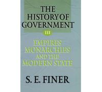Finer - History of Government from the Earliest Times V3 Empires - New - L555z