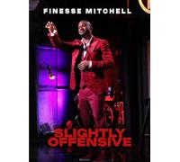 Finesse Mitchell: Slightly Offensive