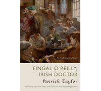 Fingal O'Reilly: Irish Doctor (Irish Country, 8)