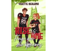 Finge que me quieres: Romance deportivo universitario con relación falsa (Rise as One)