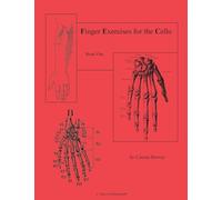 Finger Exercises for the Cello, Book One