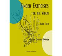 Finger Exercises for the Violin, Book Two