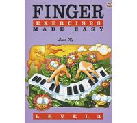 Finger Exercises Made Easy Level 3 (Piano Lessons Made Easy)