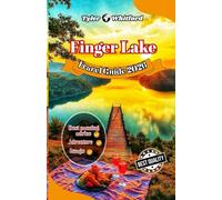 Finger Lake Travel Guide 2026: Charming Lakes, Scenic Trails & Hidden Gems of Upstate New York ( NEW VERSION)