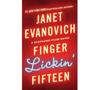 Finger Lickin' Fifteen: 15 (Stephanie Plum Novels)