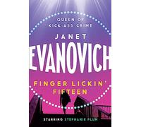 Finger Lickin' Fifteen: A fast-paced mystery full of hilarious catastrophes and romance