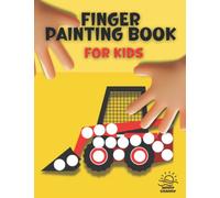 Finger Painting Book: For Kids | Cars, Construction Vehicles and Balls Coloring Book | Simple Dot Marker Activity Book | Finger Paint Book | Activities for 1-3 years old | Cars Coloring Book