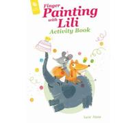 Finger Painting with Lili Activity Book : The Birthday Party