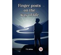 Finger posts on the way of life (Edition2023)