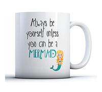 Finger prints - Always Be Yourself Unless You Can Be A Mermaid - Funny Mythical Gift Mug, Ceramic, 11fl.oz.