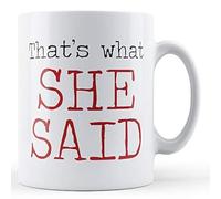 Finger prints - Decorative Writing That's What She Said - Printed Mug, Ceramic, 11fl.oz.