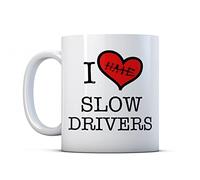Finger prints - I Hate Slow Drivers - Funny Road Rage Gift Mug, Ceramic, 11fl.oz.