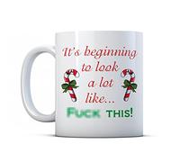 Finger prints - It's Beginning to Look a Lot Like F**k This! - Christmas Funny Gift Mug, Ceramic, 11fl.oz.
