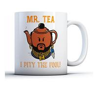 Finger prints - Mr T Mr Tea Pity The Fool - Printed Mug, Ceramic, 11fl.oz.